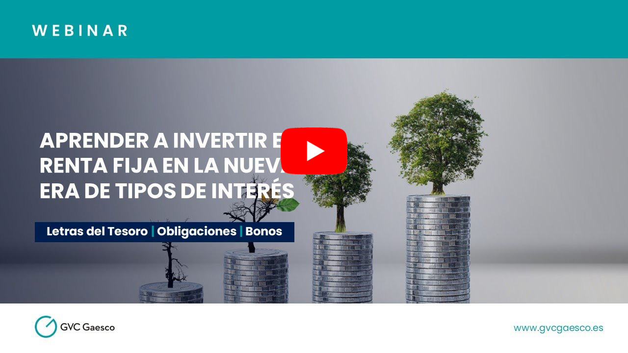 vídeo conferencia "Aprender a invertir en renta fija en la nueva era de tipos de interés"